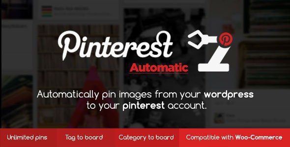 Pinterest Automatic Pin WordPress Plugin 4.20.1 — Плагин для автоматической публикации в Pinterest