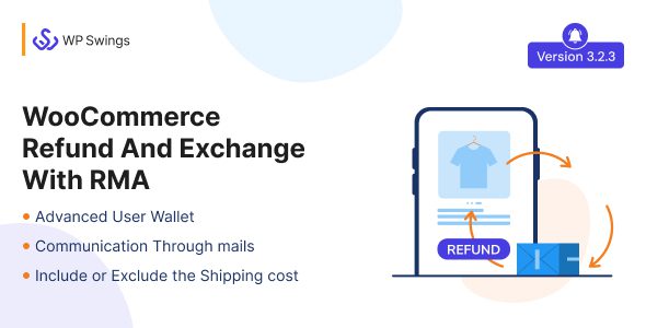 WooCommerce Refund And Exchange with RMA 3.2.8 — Плагин для возвратов и обменов